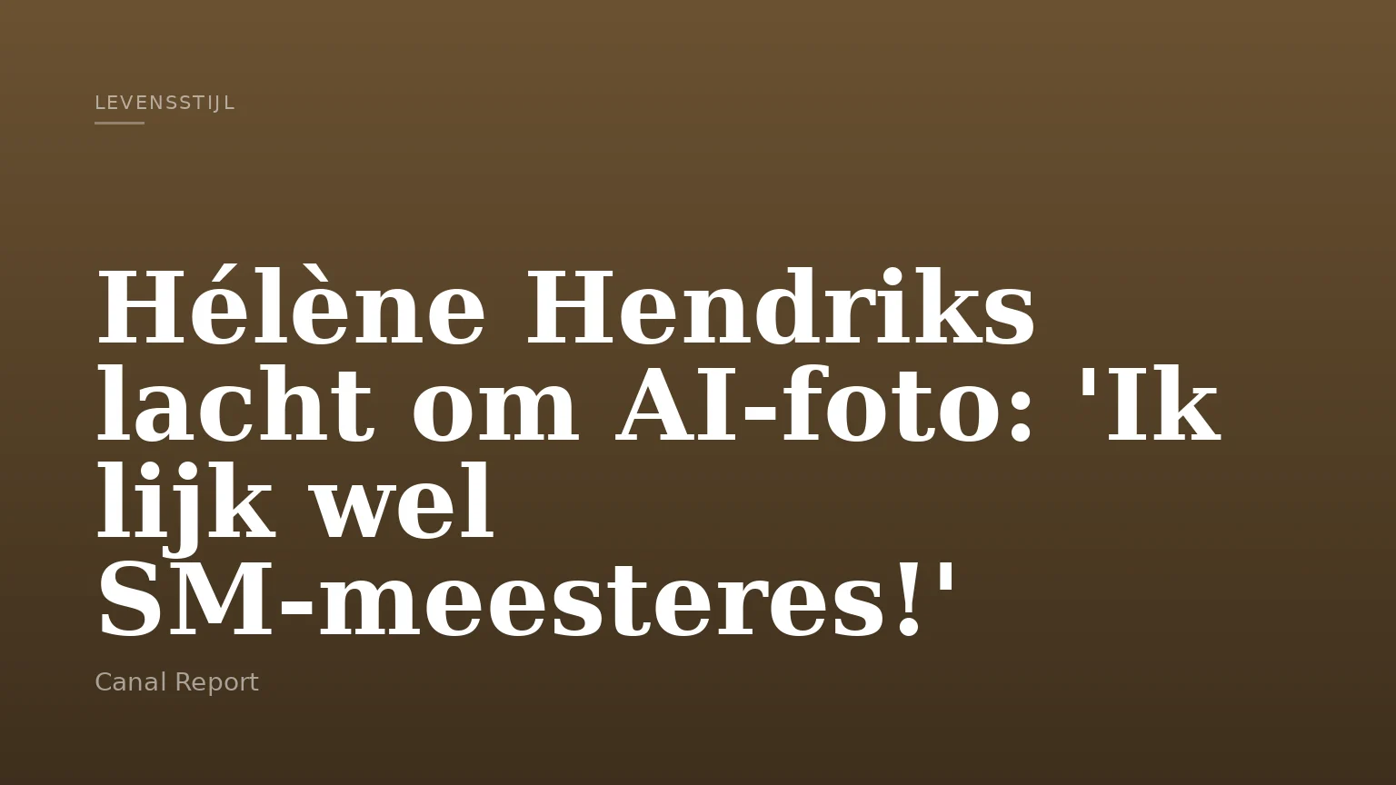 Hélène Hendriks lacht om AI-foto: 'Ik lijk wel SM-meesteres!'