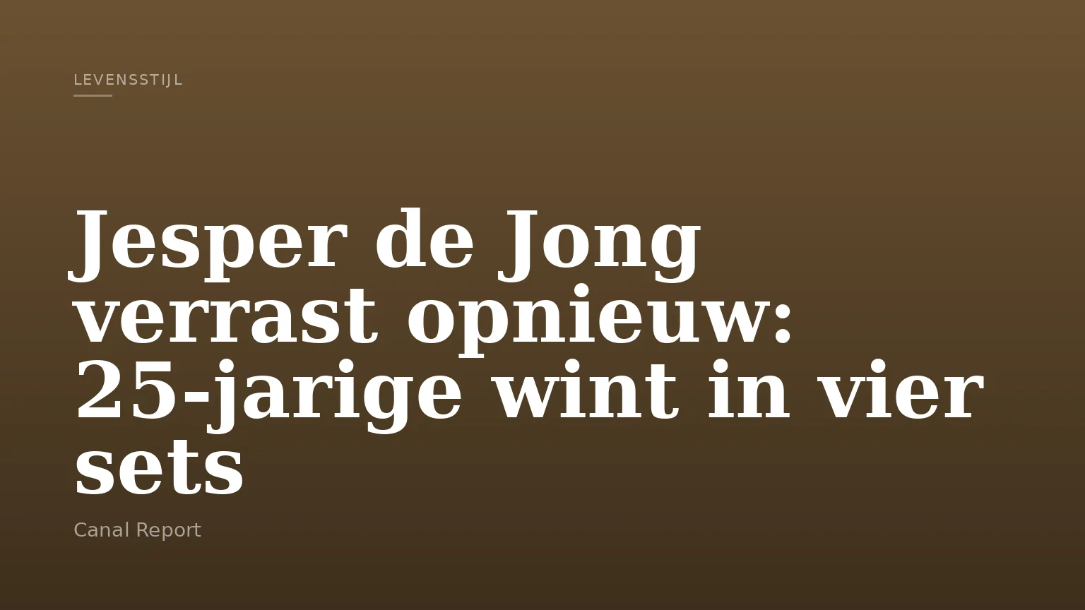 Jesper de Jong verrast opnieuw: 25-jarige wint in vier sets