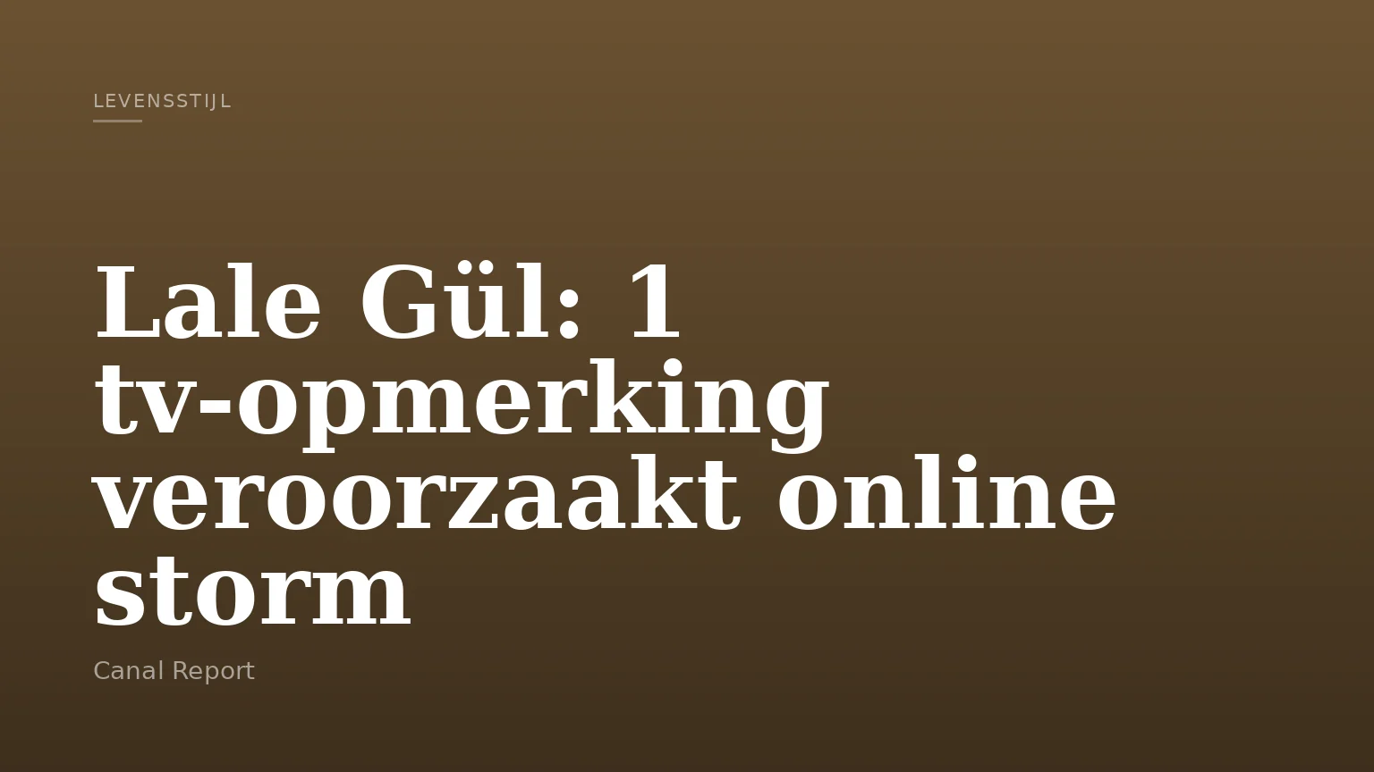 Lale Gül: 1 tv-opmerking veroorzaakt online storm