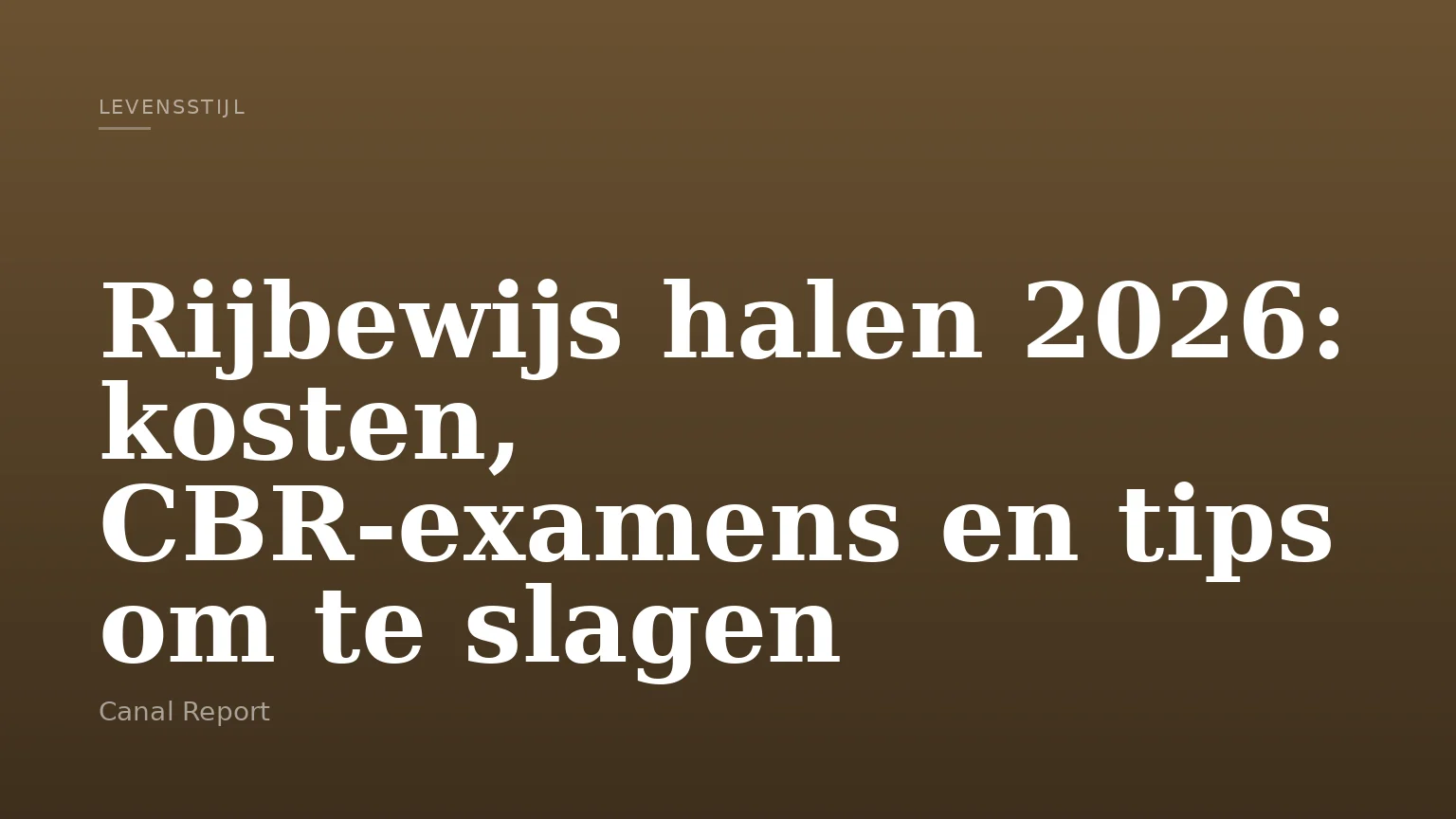 Rijbewijs halen 2026: kosten, CBR‑examens en tips om te slagen