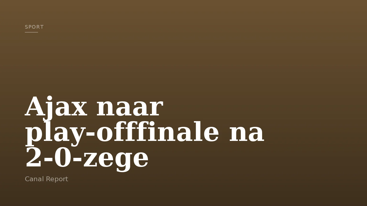 Ajax naar play-offfinale na 2-0-zege