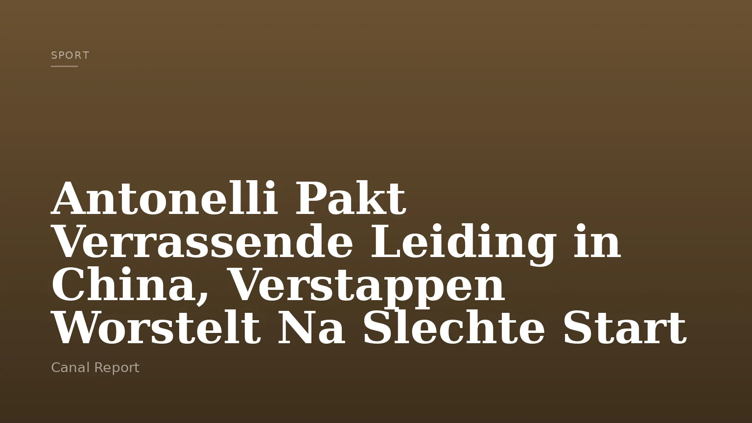 Antonelli Pakt Verrassende Leiding in China, Verstappen Worstelt Na Slechte Start