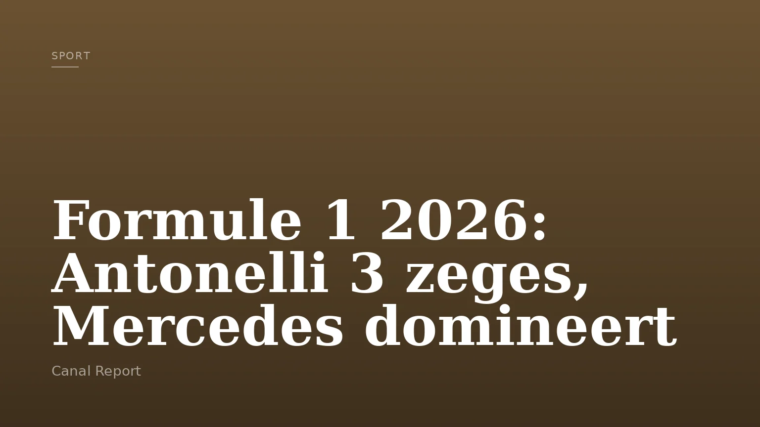 Formule 1 2026: Antonelli 3 zeges, Mercedes domineert