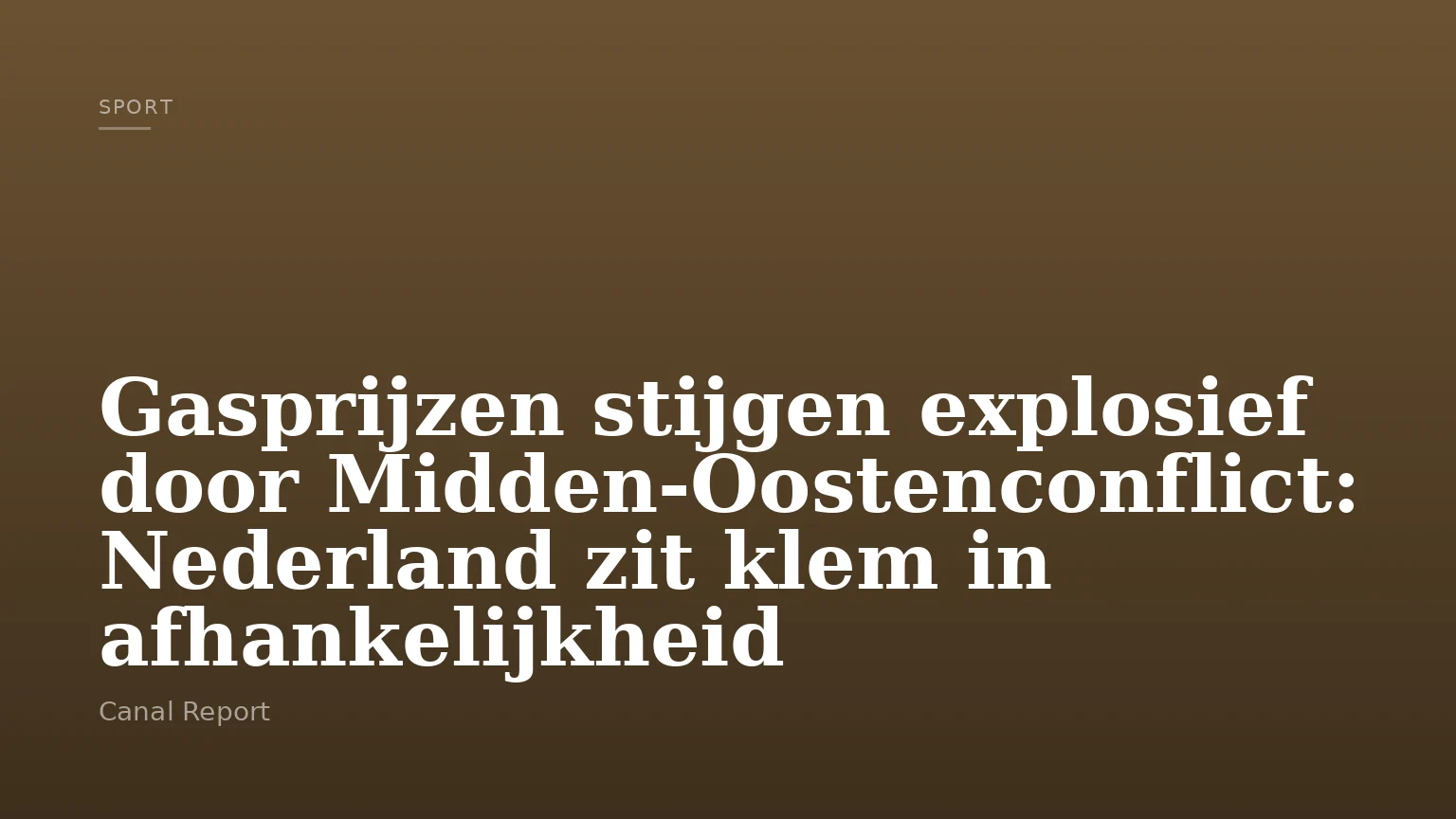 Gasprijzen stijgen explosief door Midden-Oostenconflict: Nederland zit klem in afhankelijkheid