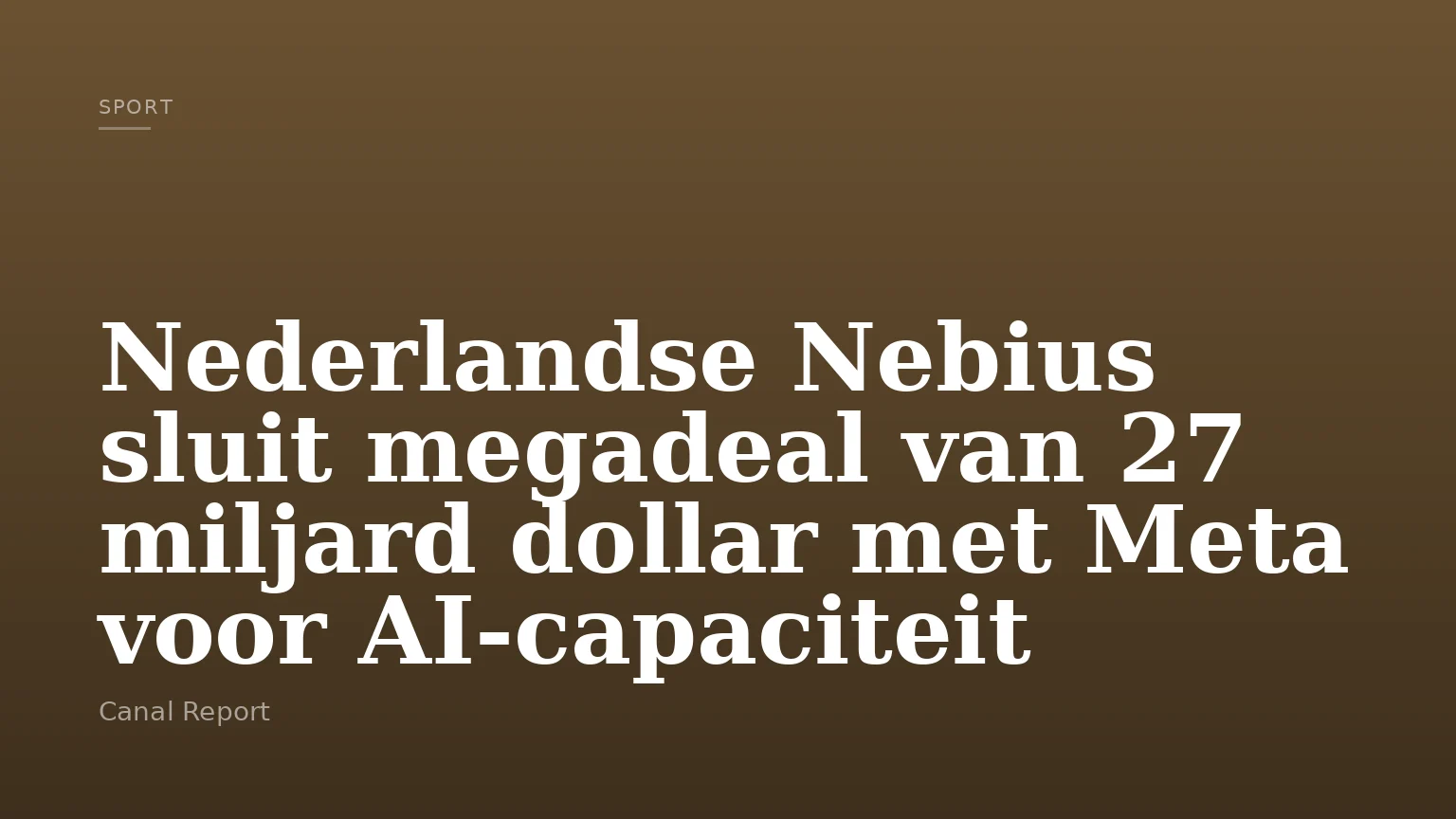 Nederlandse Nebius sluit megadeal van 27 miljard dollar met Meta voor AI-capaciteit