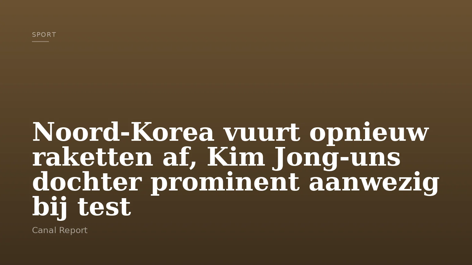 Noord-Korea vuurt opnieuw raketten af, Kim Jong-uns dochter prominent aanwezig bij test