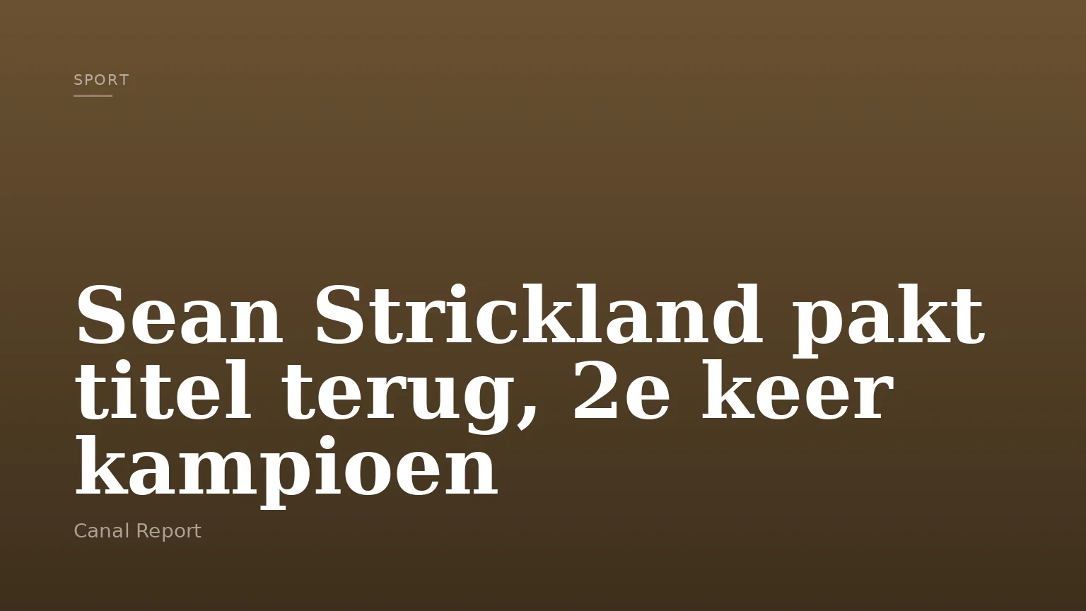 Sean Strickland pakt titel terug, 2e keer kampioen