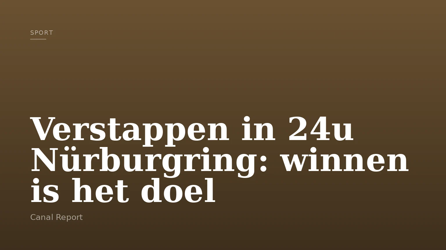 Verstappen in 24u Nürburgring: winnen is het doel