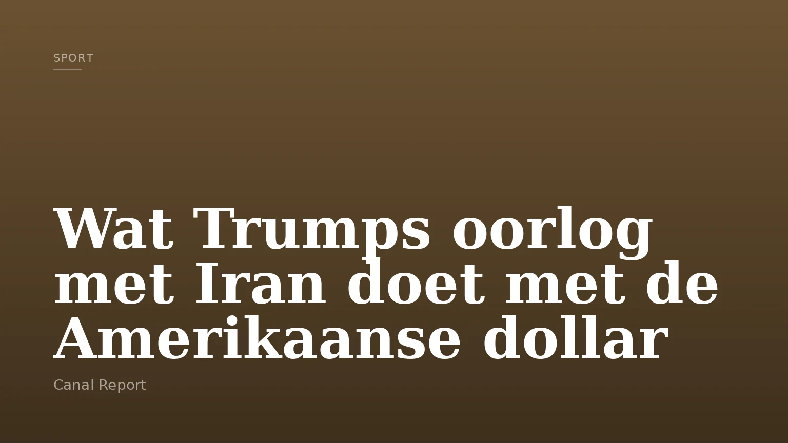 Wat Trumps oorlog met Iran doet met de Amerikaanse dollar