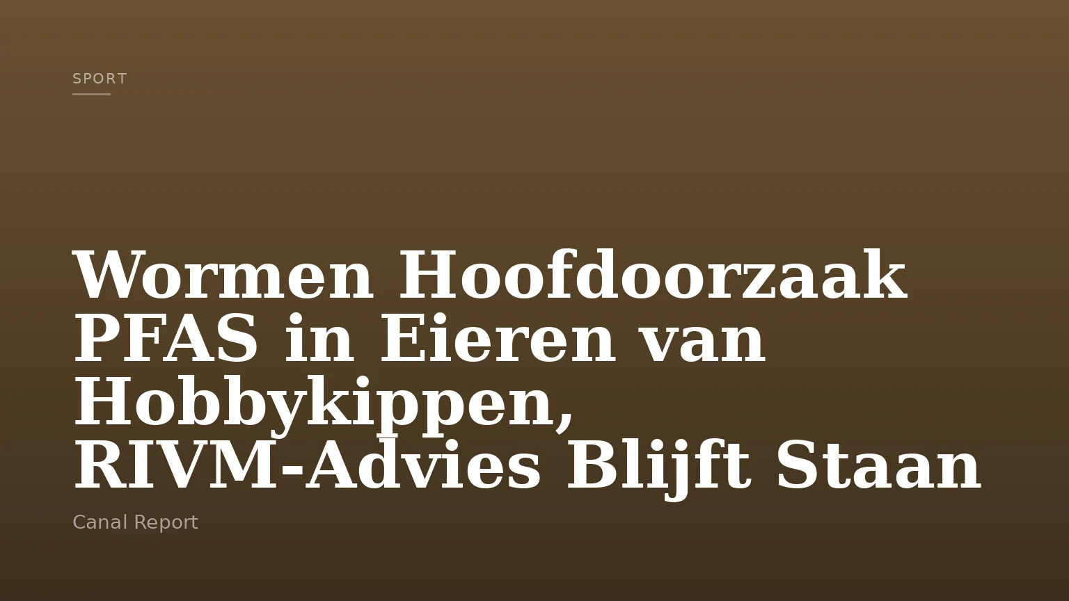 Wormen Hoofdoorzaak PFAS in Eieren van Hobbykippen, RIVM-Advies Blijft Staan