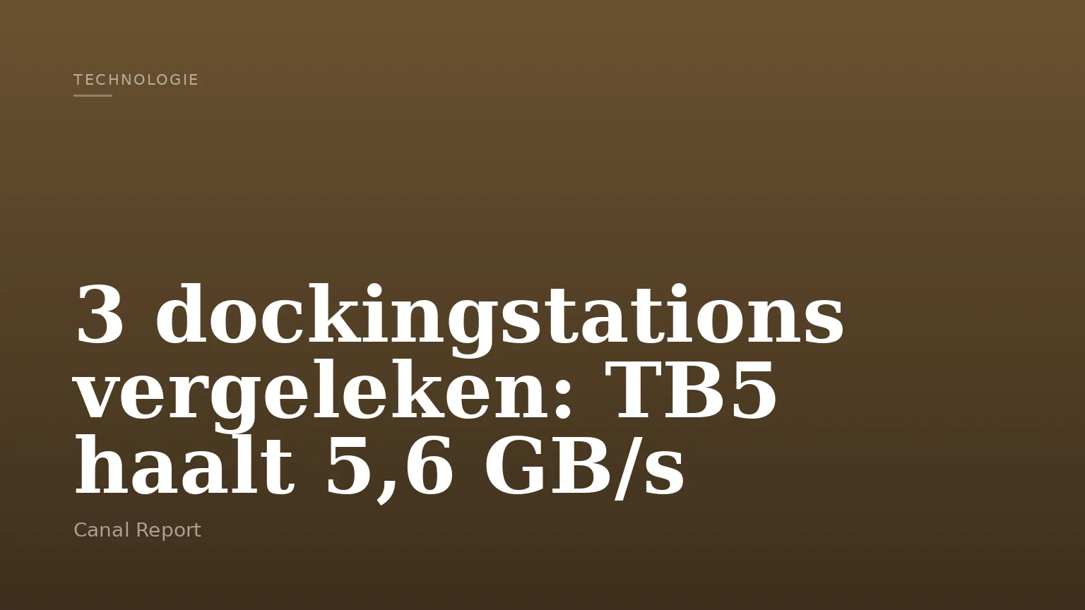 3 dockingstations vergeleken: TB5 haalt 5,6 GB/s