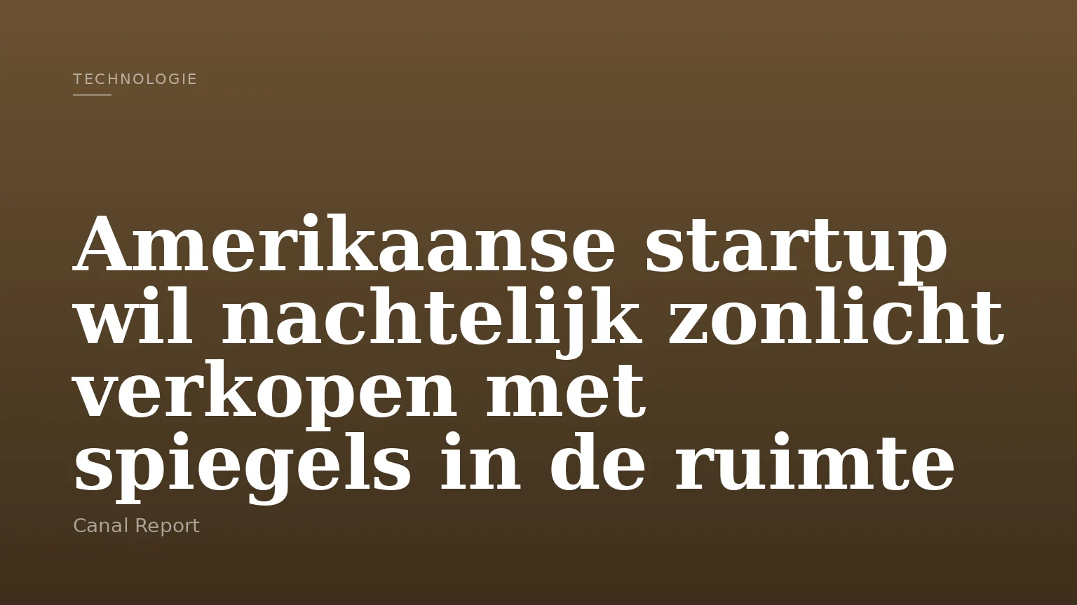 Amerikaanse startup wil nachtelijk zonlicht verkopen met spiegels in de ruimte