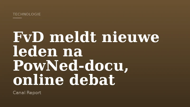 FvD meldt nieuwe leden na PowNed-docu, online debat