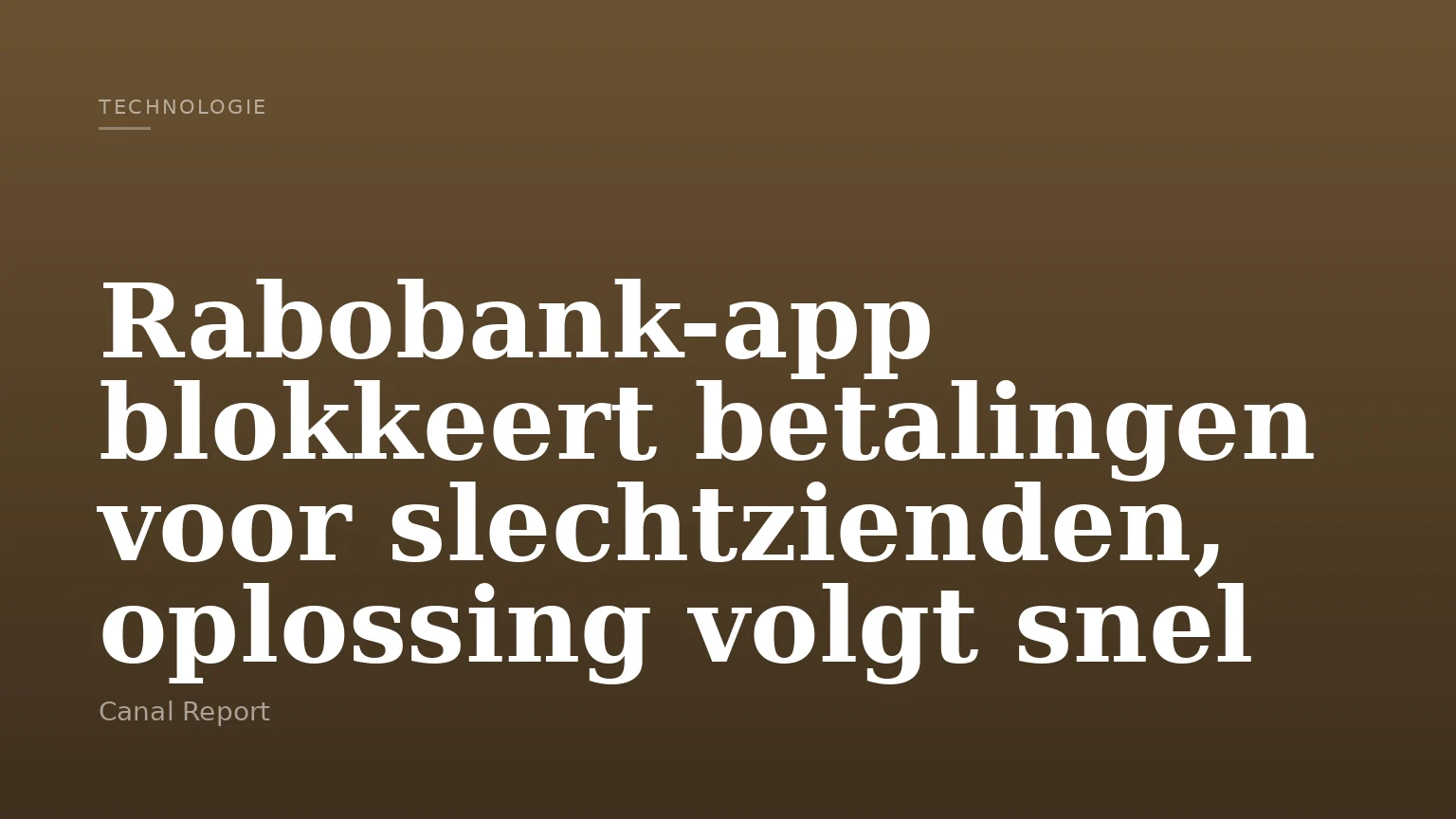 Rabobank-app blokkeert betalingen voor slechtzienden, oplossing volgt snel