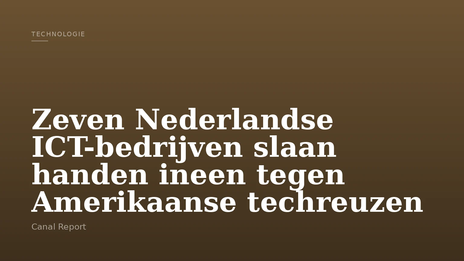 Zeven Nederlandse ICT-bedrijven slaan handen ineen tegen Amerikaanse techreuzen