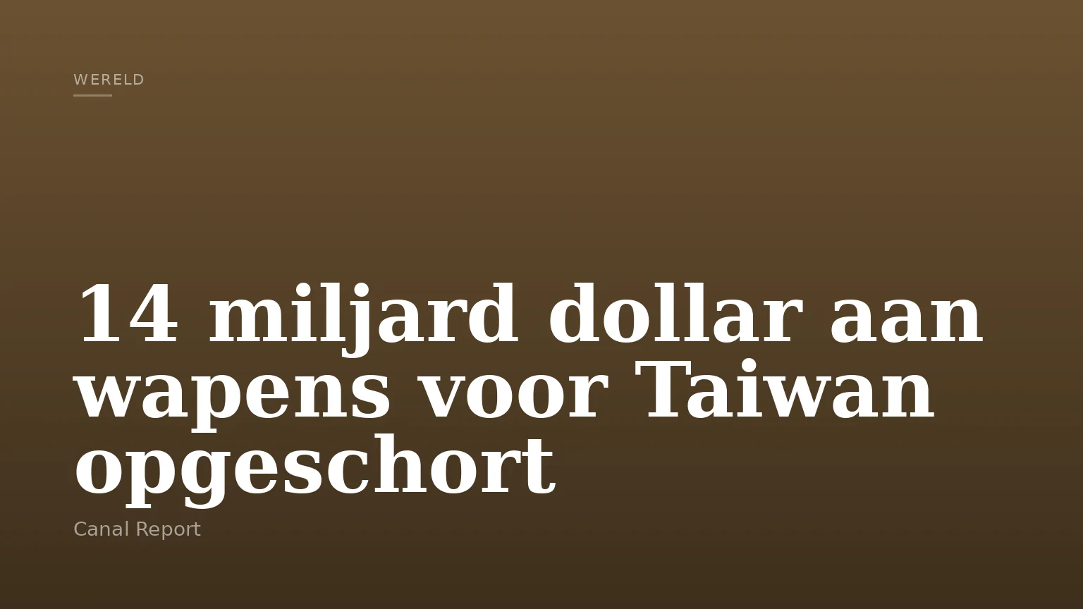 14 miljard dollar aan wapens voor Taiwan opgeschort