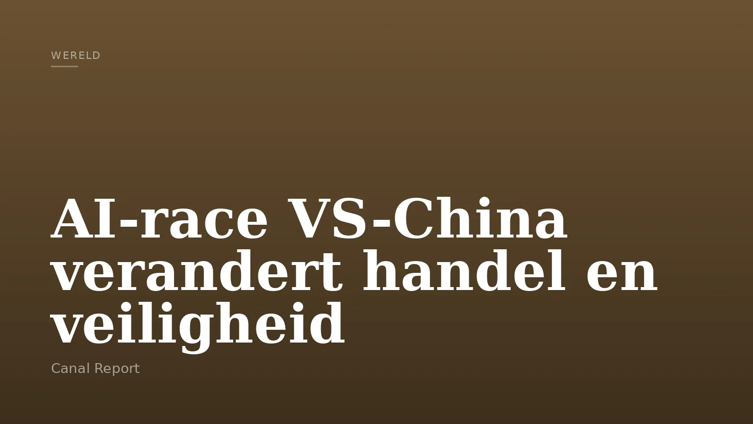 AI-race VS-China verandert handel en veiligheid