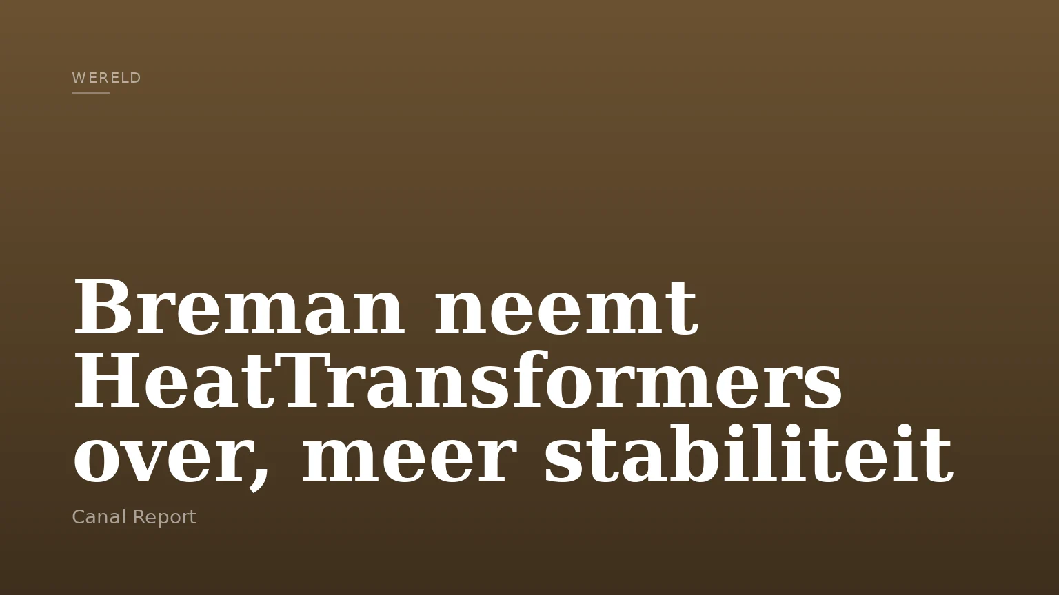 Breman neemt HeatTransformers over, meer stabiliteit