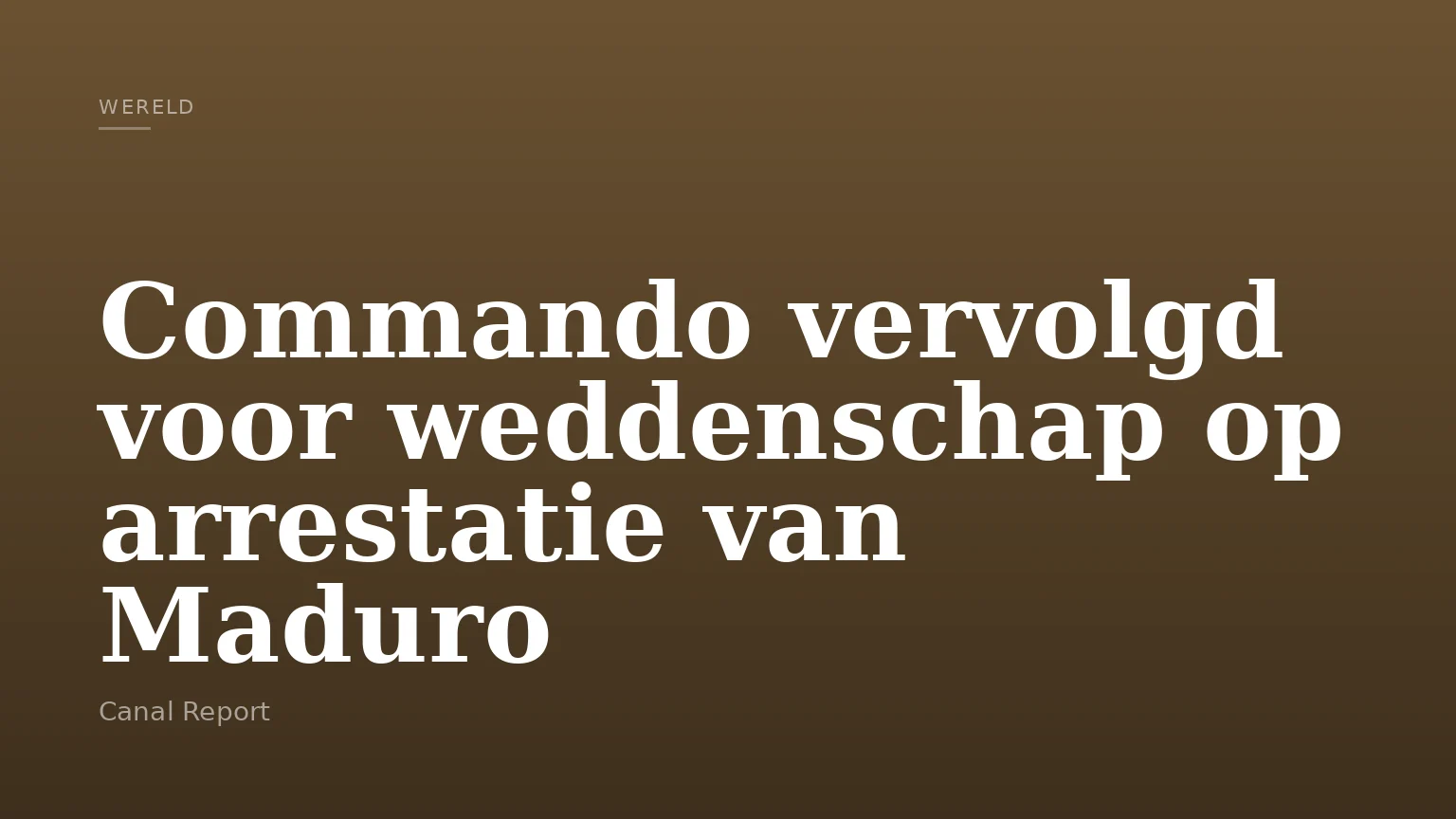 Commando vervolgd voor weddenschap op arrestatie van Maduro