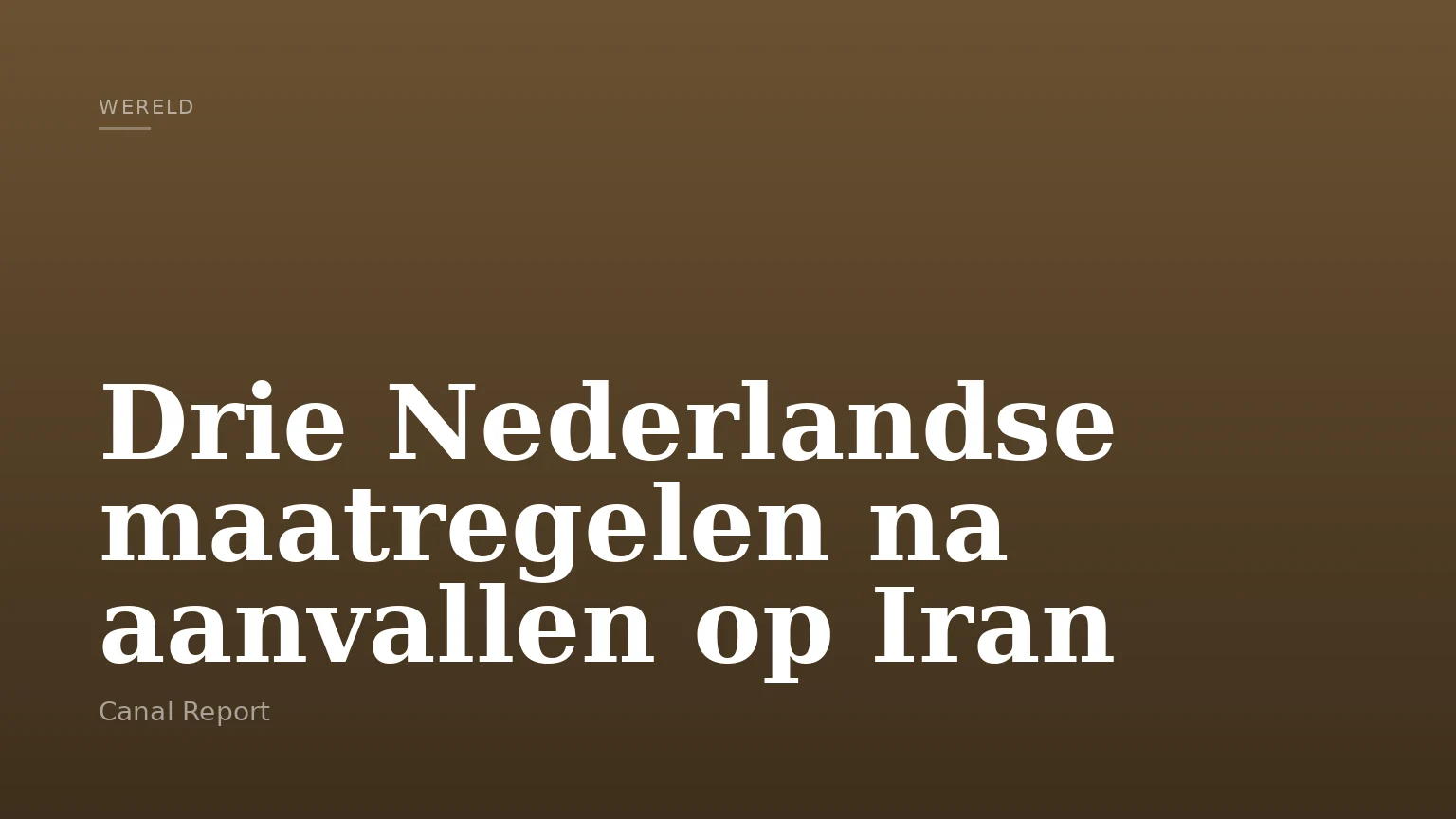 Drie Nederlandse maatregelen na aanvallen op Iran