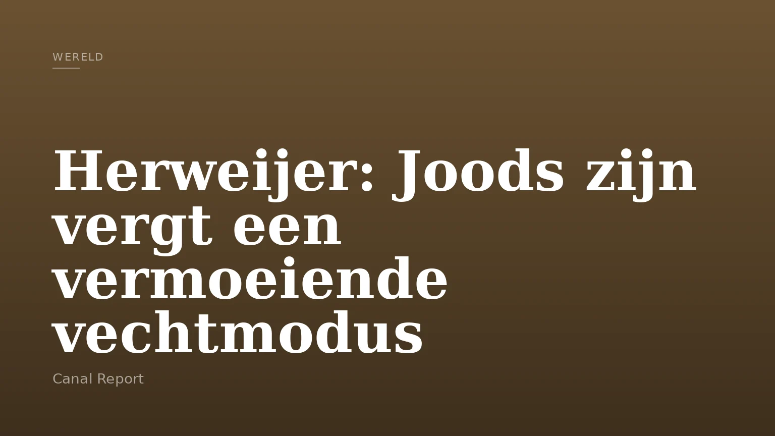 Herweijer: Joods zijn vergt een vermoeiende vechtmodus