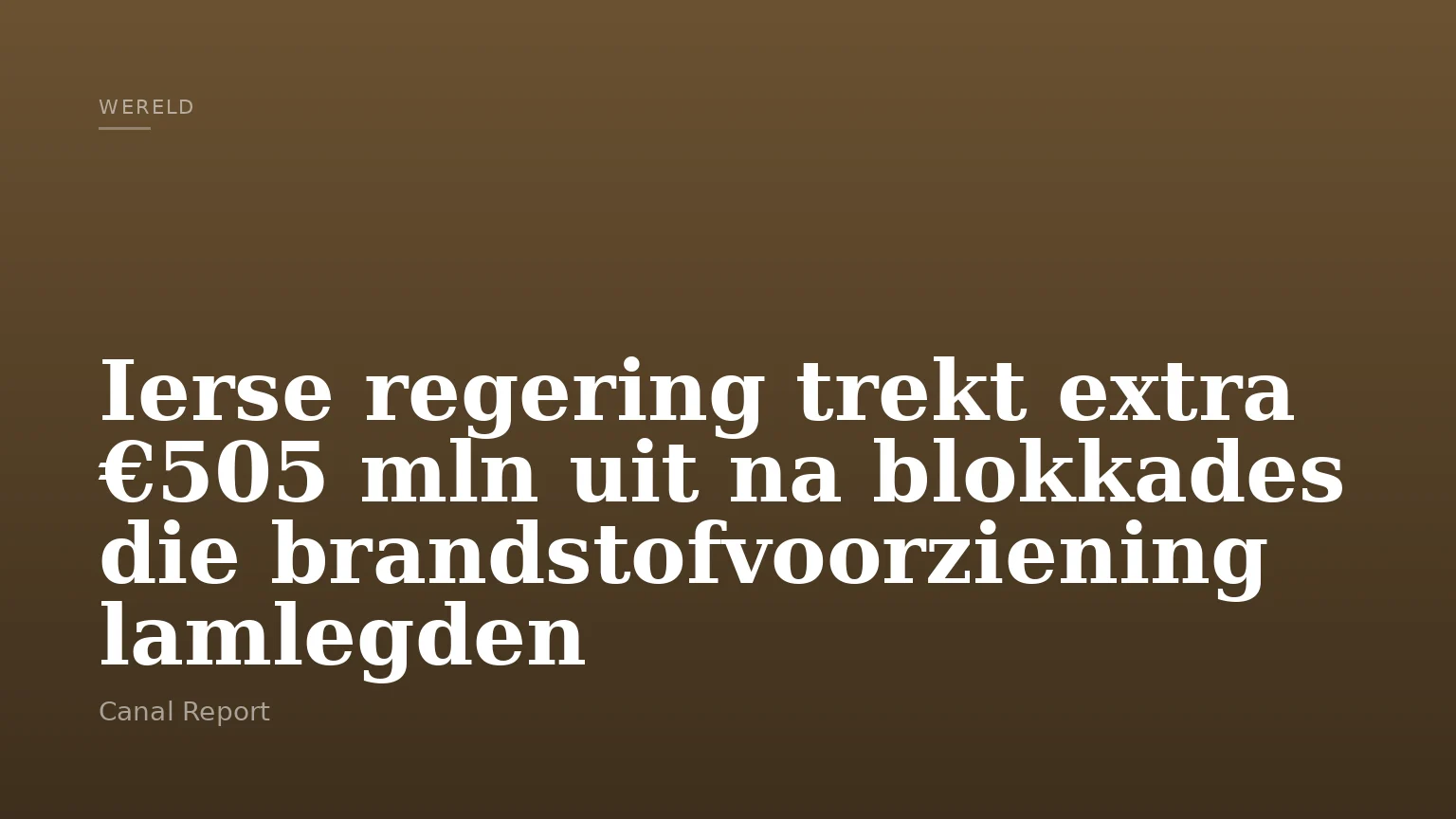 Ierse regering trekt extra €505 mln uit na blokkades die brandstofvoorziening lamlegden
