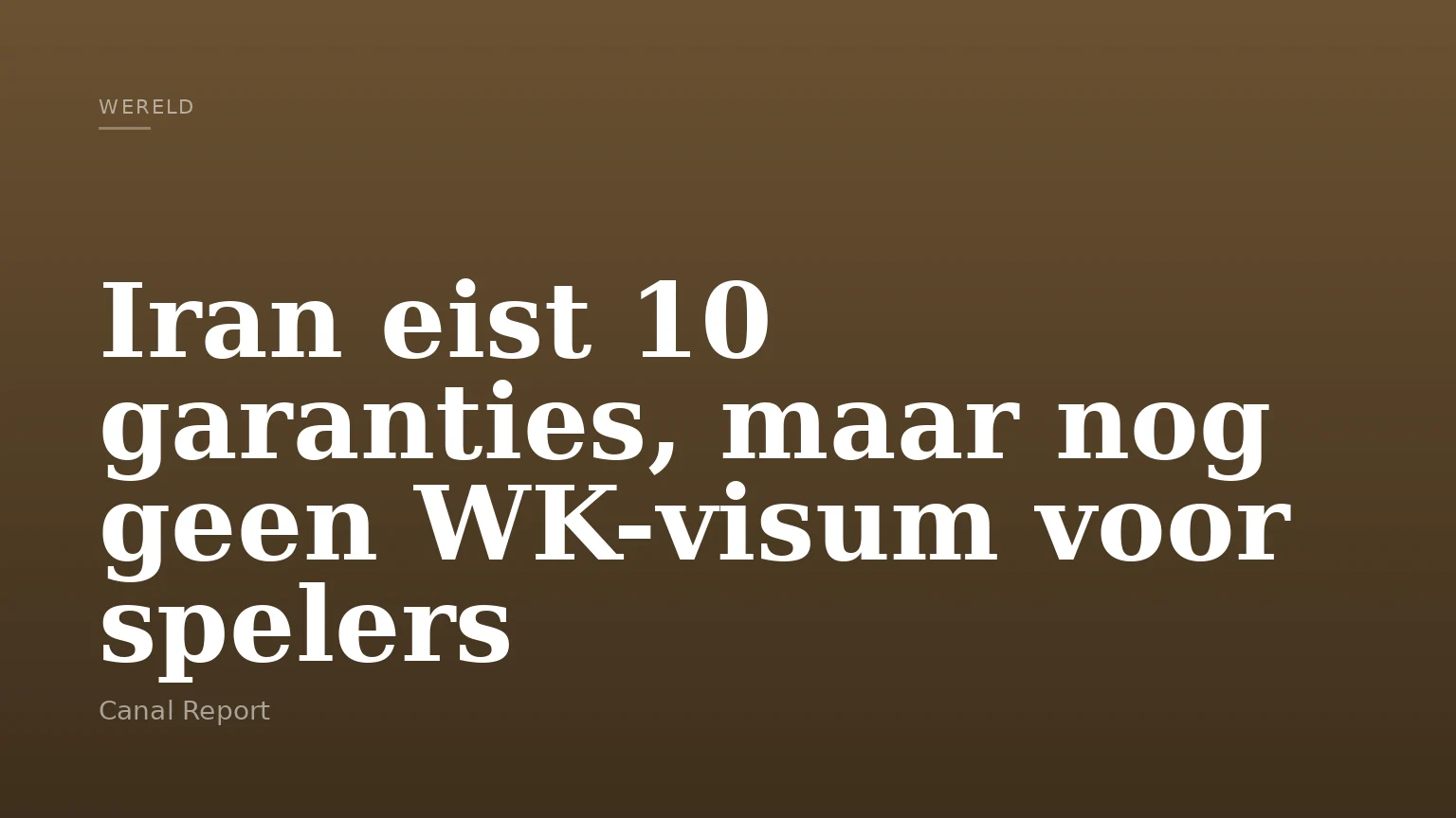 Iran eist 10 garanties, maar nog geen WK-visum voor spelers