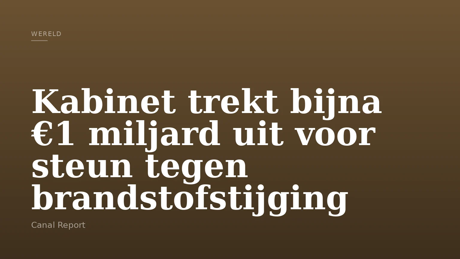 Kabinet trekt bijna €1 miljard uit voor steun tegen brandstofstijging