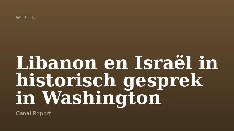 Libanon en Israël in historisch gesprek in Washington