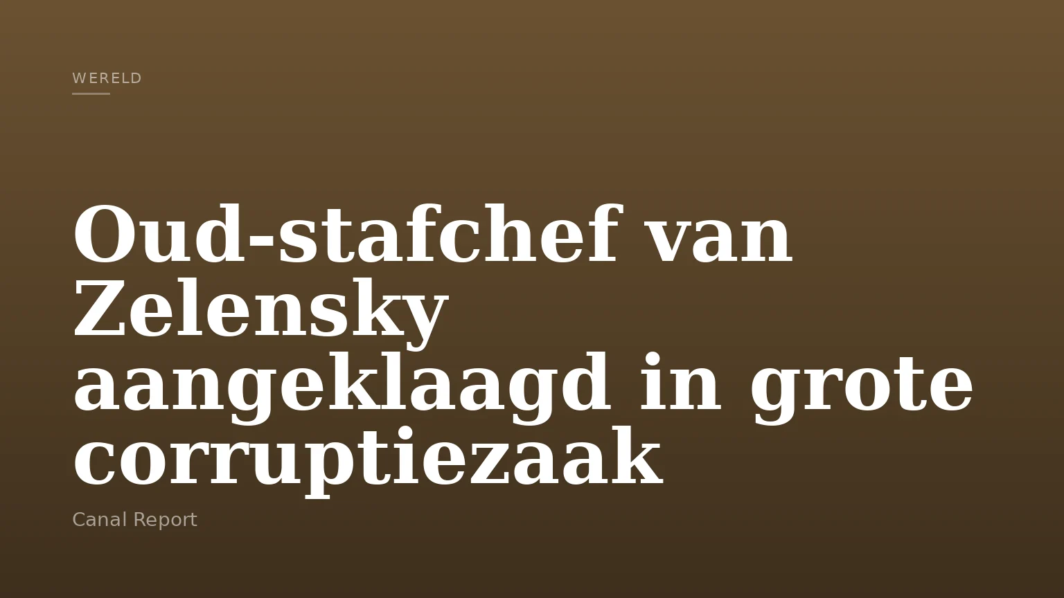 Oud-stafchef van Zelensky aangeklaagd in grote corruptiezaak