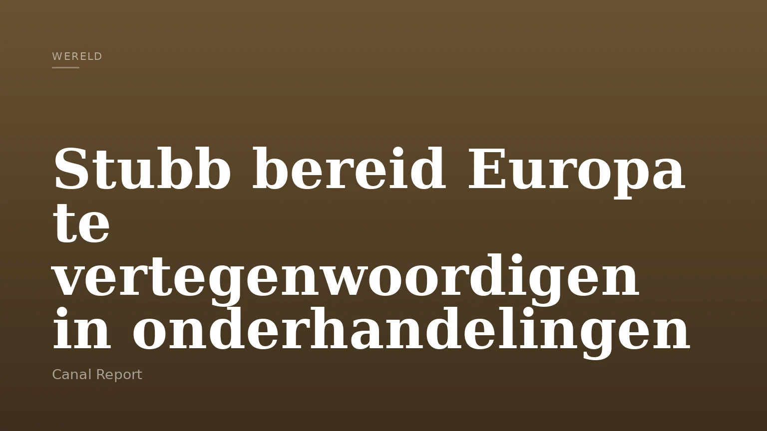 Stubb bereid Europa te vertegenwoordigen in onderhandelingen