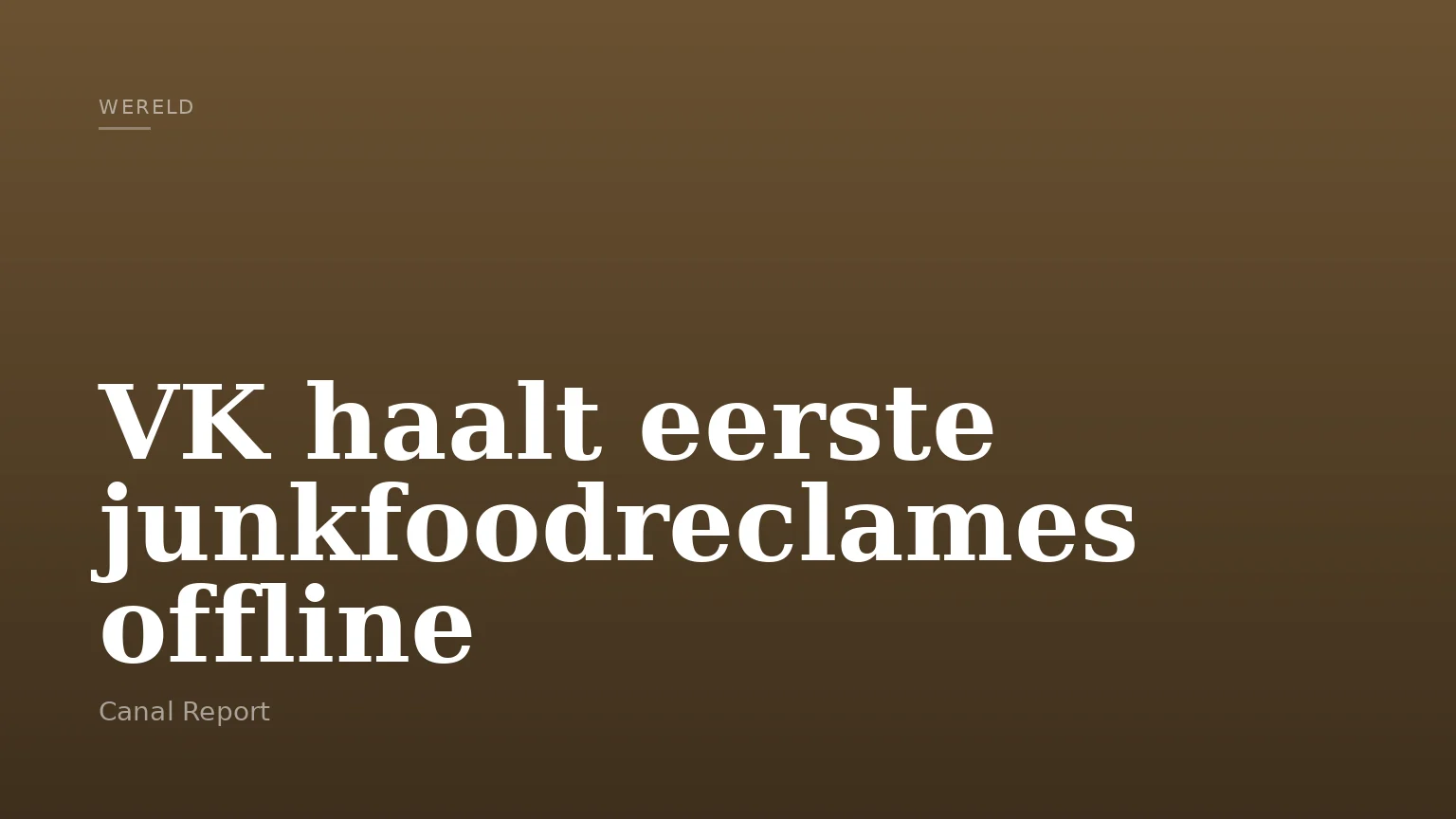 VK haalt eerste junkfoodreclames offline