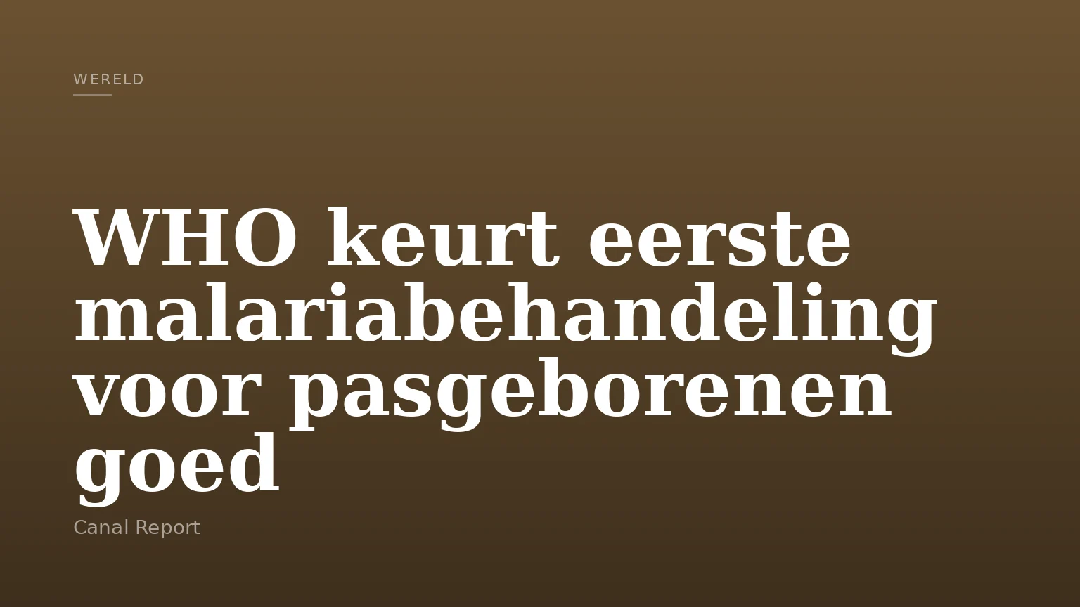 WHO keurt eerste malariabehandeling voor pasgeborenen goed