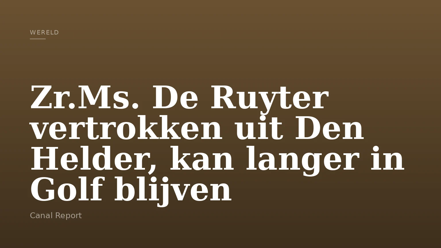 Zr.Ms. De Ruyter vertrokken uit Den Helder, kan langer in Golf blijven